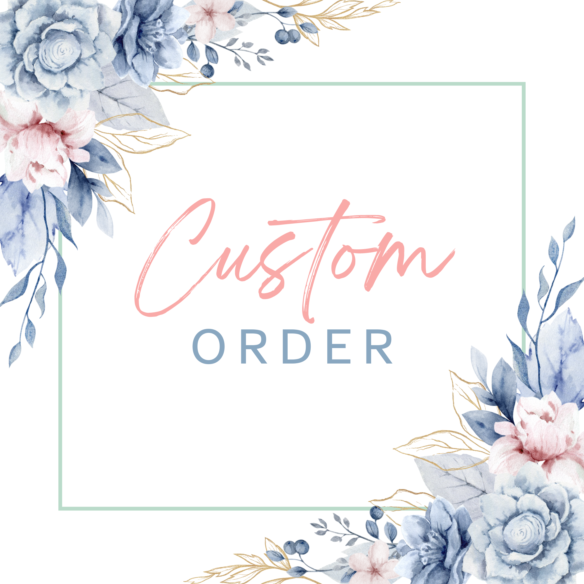Customized Order